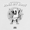 Rock My Body - Single