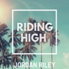 Riding High - Single