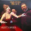 Skitt Opera - Single album lyrics, reviews, download