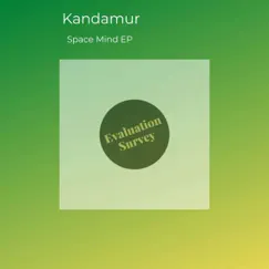 Space Mind EP by Kandamur album reviews, ratings, credits