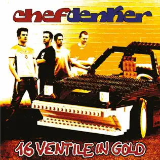 ladda ner album Chefdenker - 16 Ventile In Gold