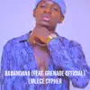 Babandana - Single (feat. Grenade Official) - Single album lyrics, reviews, download