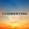 Summertime - EP album lyrics, reviews, download