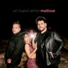 Un Nuevo Amor by Matisse iTunes Track 1