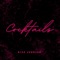 Cocktails - Nick Johnson lyrics