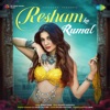 Resham Ka Rumal - Single