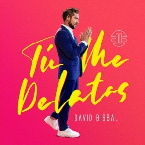 Tú Me Delatas - Single
