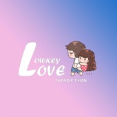 Lowkey Love (feat. TuCao) artwork