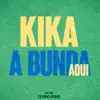 Stream & download Kika a Bunda Aqui - Single