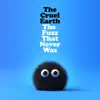 The Fuzz That Never Was album lyrics, reviews, download