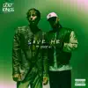 Save Me (feat. Kiddo Al) - Single album lyrics, reviews, download