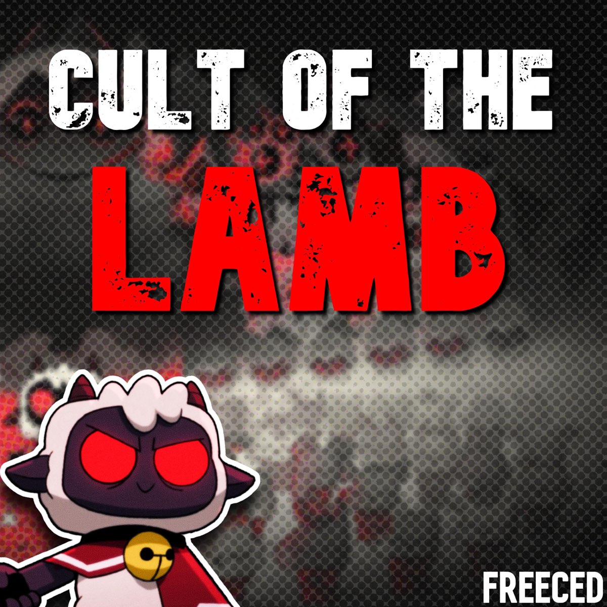 ‎Cult of the Lamb - Single by Freeced on Apple Music