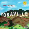 Welcome 2 Yobaville - Single album lyrics, reviews, download