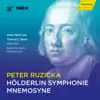 Stream & download Ruzicka: Hölderlin Symphonie & Mnemosyne