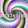 Rock the Loop album lyrics, reviews, download