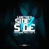Side 2 Side (feat. Vrsa & Jay R) - Single album lyrics, reviews, download