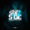 Stream & download Side 2 Side (feat. Vrsa & Jay R) - Single