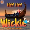 Hey Hey Wickie - Single