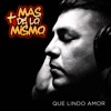 Que Lindo Amor - Single