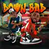 Stream & download Down Bad (feat. Skrypt) - Single