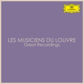 Les Musiciens du Louvre - Great Recordings artwork