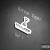 Timeless Buttah Tapes, Vol. 1 album lyrics, reviews, download