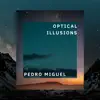 Optical Illusions - EP album lyrics, reviews, download