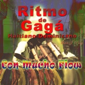 Ritmo De Gagá Haitiano-Dominicano (with Mucho Flow) artwork