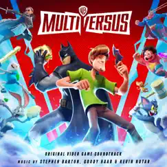 MultiVersus (Original Video Game Soundtrack) by Stephen Barton, Gordy Haab, Kevin Notar & MultiVersus album reviews, ratings, credits