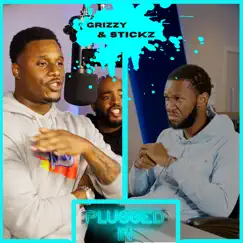 Gr1zzy & Stickz x Fumez The Engineer - Plugged In - Single by Fumez The Engineer, GR1ZZY & Stickz album reviews, ratings, credits