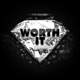 WORTH IT cover art