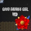 Good Badass Girl - Single