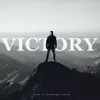 Victory (feat. George.Rose) - Single album lyrics, reviews, download
