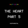 The Heart Part 5 (Instrumental) song lyrics