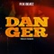 Danger - Fox Beatz lyrics