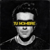 Tu Nombre artwork