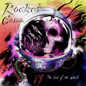 Rocket Coma - Break a Sweat