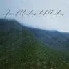 From Mountains To Mountains - Single album lyrics, reviews, download
