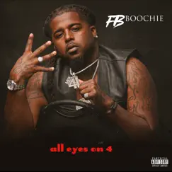All Eyes on 4 by Fb Boochie album reviews, ratings, credits