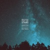 Reaching For the Stars (Chill House Edit) - Single