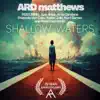 Stream & download Shallow Waters (25 Year Anniversary) [feat. Just Jinjer, Arno Carstens, Francois van Coke, Karen Zoid, Kurt Darren & Ross Learmonth] - Single