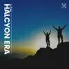 Stream & download Halcyon Era