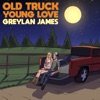 Old Truck Young Love - Single