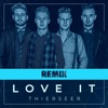 Love It (Dance Remix) - Single