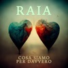 Cosa siamo per davvero - Single