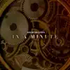 In a Minute - Single album lyrics, reviews, download