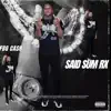 Said Sum Rx - Single album lyrics, reviews, download