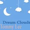Dream Clouds - EP album lyrics, reviews, download