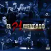 El P1 Mentado (feat. Grupo Diez 4tro) - Single album lyrics, reviews, download