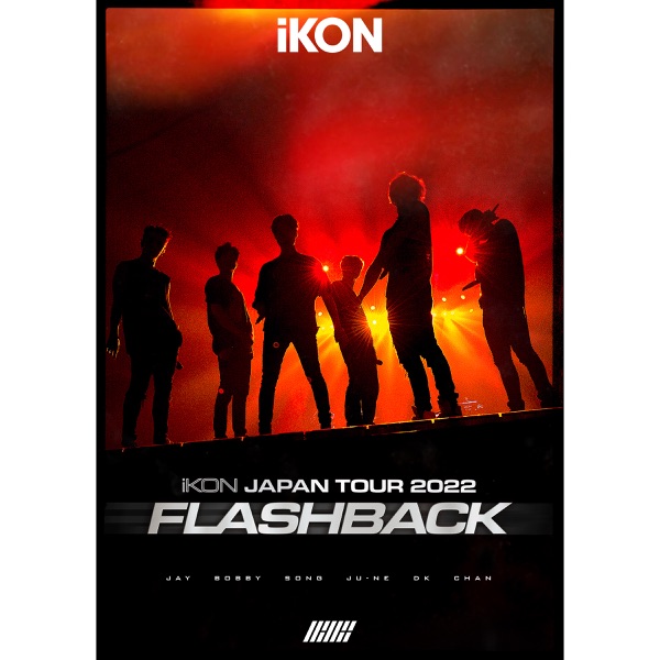 iKON – iKON JAPAN TOUR 2022 [FLASHBACK] (Live)